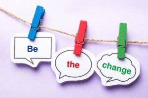 Be the Change